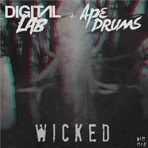 Digital Lab + Ape Drums - Wicked download flac