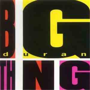 Duran Duran - Big Thing download flac