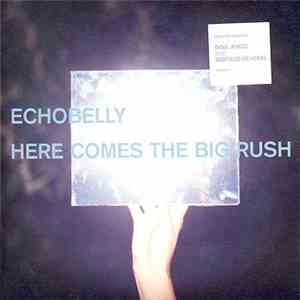 Echobelly - Here Comes The Big Rush download flac