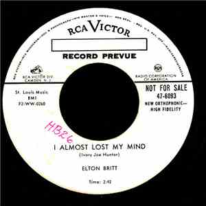 Elton Britt - I Almost Lost My Mind / Absent Minded Heart download flac