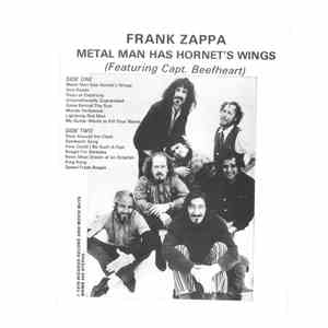 Frank Zappa Featuring Capt. Beefheart - Metal Man Has Hornet's Wings download flac