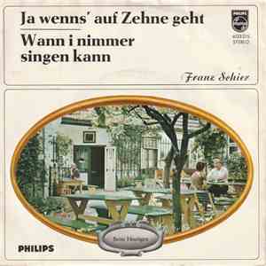 Franz Schier, Schrammel-Quartett Ferry Hoendl - Ja wenn's auf Zehne geht download flac