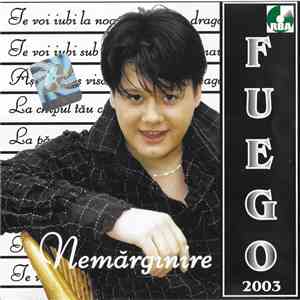 FUEGO  - Nemărginire download flac