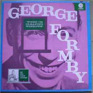 George Formby - When I'm Cleaning Windows And Other Great Recordings Of download flac