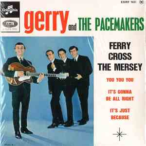 Gerry & The Pacemakers - Ferry Cross The Mersey download flac