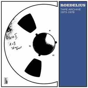 Hans-Joachim Roedelius - Tape Archive 1973 - 1978 download flac