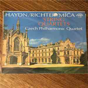 Haydn / Richter / Míča - Czech Philharmonic Quartet - String Quartets download flac
