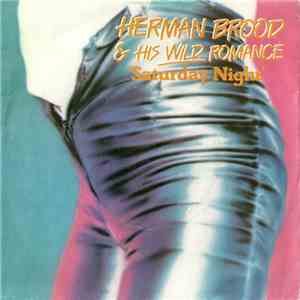 Herman Brood & His Wild Romance - Saturday Night download flac