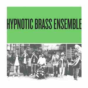 Hypnotic Brass Ensemble - Green download flac