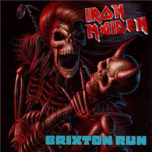 Iron Maiden - Brixton Run FLAC album
