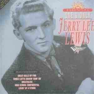 Jerry Lee Lewis - The Essential One & Only download flac