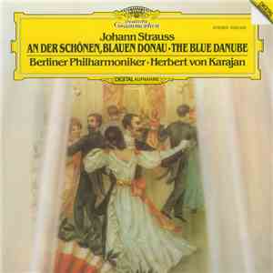 Johann Strauss : Berliner Philharmoniker • Herbert von Karajan - An Der Schönen, Blauen Donau download flac