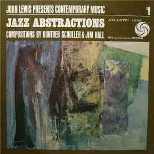 John Lewis , Gunther Schuller, Jim Hall - Jazz Abstractions download flac