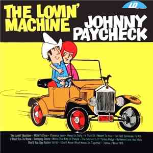 Johnny Paycheck - The Lovin' Machine download flac