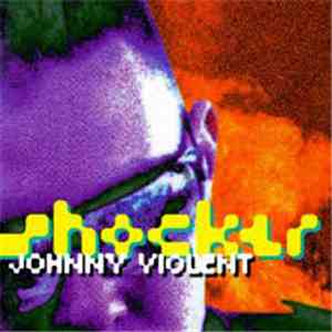 Johnny Violent - Shocker download flac