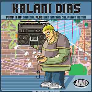 Kalani Dias - Pump It Up download flac