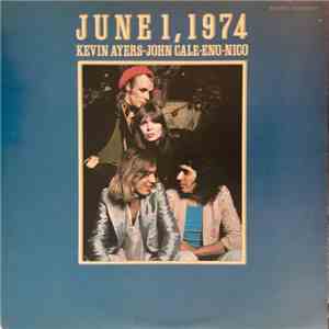 Kevin Ayers - John Cale - Eno - Nico  - June 1, 1974 download flac