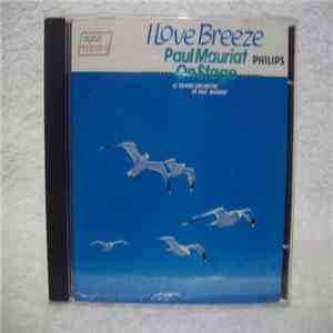 Le Grand Orchestre De Paul Mauriat - I Love Breeze: Paul Mauriat On Stage download flac