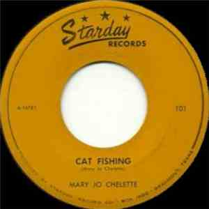 Mary Jo Chelette - Cat Fishing / Gee, It's Tough To Be Thirteen download flac