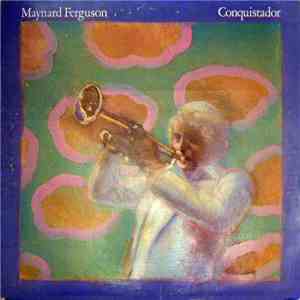 Maynard Ferguson - Conquistador download flac