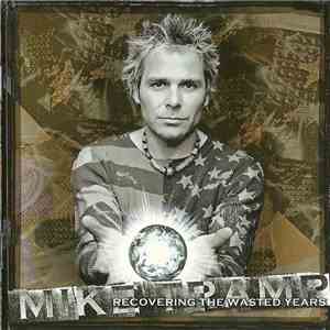 Mike Tramp - Recovering The Wasted Years download flac