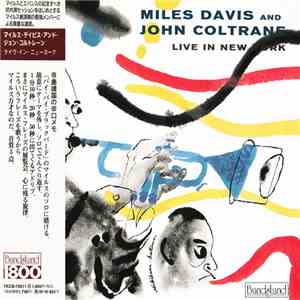 Miles Davis And John Coltrane - Live In New York download flac