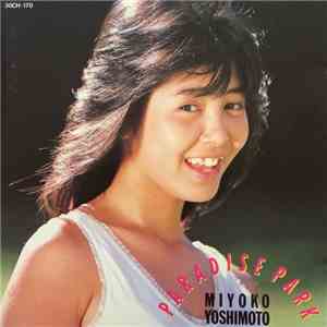 Miyoko Yoshimoto = 芳本美代子 - Paradise Park download flac
