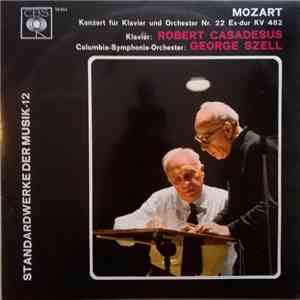 Mozart - Robert Casadesus, Columbia Symphony Orchestra, George Szell - Konzert Für Klavier Und Orchester Nr. 22 Es-Dur KV 482 download flac