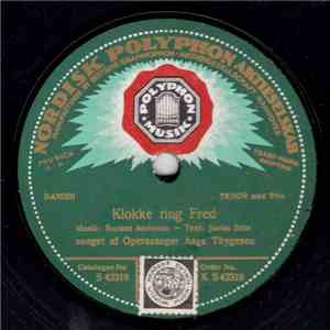 Operasanger Aage Thygesen - Klokke Ring Fred / Carmela download flac