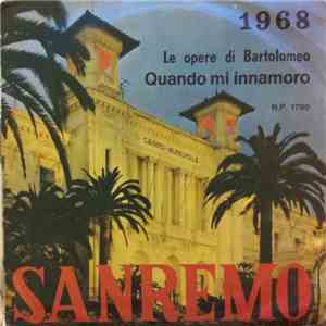 Orchestra Marco Antony - Le Opere Di Bartolomeo / Quando Mi Innamoro download flac