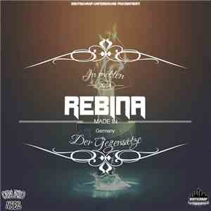Rebina - In Mitten Der Gegensätze download flac