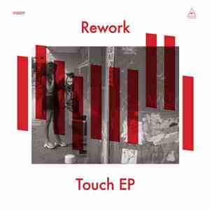 Rework - Touch EP FLAC album