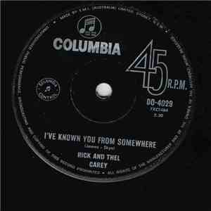 Rick & Thel Carey - I've Known You From Somewhere download flac