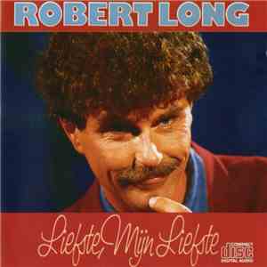 Robert Long - Liefste Mijn Liefste FLAC album