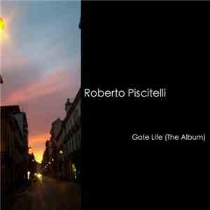 Roberto Piscitelli - Gate Life (The Album) download flac