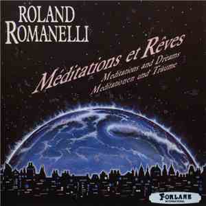 Roland Romanelli - Méditations Et Rêves download flac