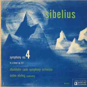 Sibelius, Stockholm Radio Symphony Orchestra, Sixten Ehrling - Symphony No. 4 In A Minor Op. 63 download flac