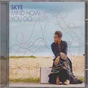 Skye  - Mind How You Go download flac