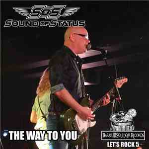 Sound Of Status - The Way To You download flac