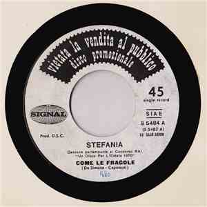 Stefania / Junior Magli - Come Le Fragole / Il Momento Dell'Addio download flac