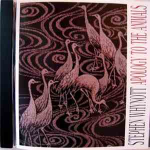Stephen Whynott - Apology To The Animals download flac