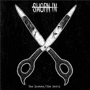 Sworn In  - The Lovers / The Devil download flac