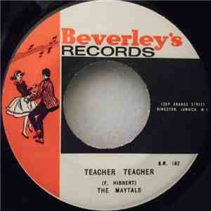 The Maytals / Beverleys All Stars, The - Teacher Teacher / Teacher Teacher (Version) download flac