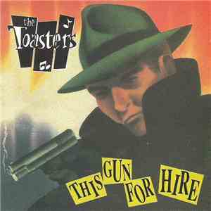 The Toasters - This Gun For Hire download flac