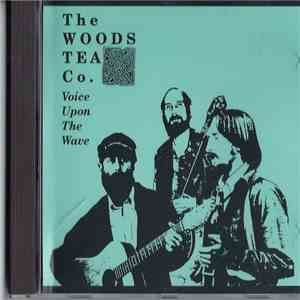 The Woods Tea Co. - Voice Upon The Wave download flac