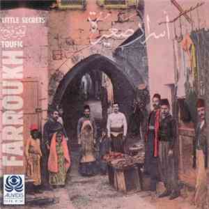 Toufic Farroukh - أسرار صغيرة Little Secrets download flac