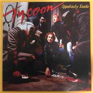 Tycoon  - Opportunity Knocks download flac