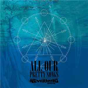 Various - All Our Pretty Songs, Nevermind Revisited download flac