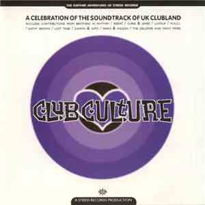 Various - Club Culture: The Further Adventures Of Stress Records download flac