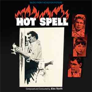 Alex North / Adolph Deutsch - Hot Spell / The Matchmaker FLAC album